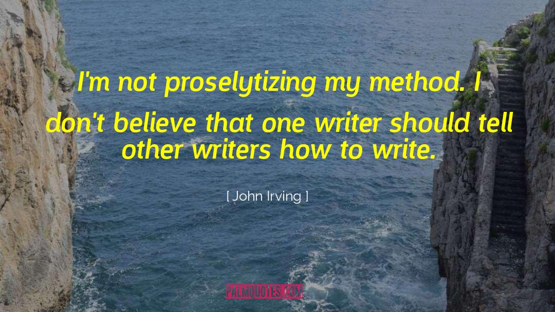 Writing Courses quotes by John Irving