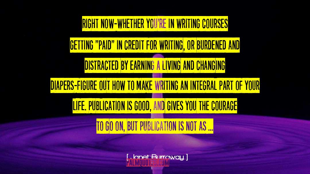 Writing Courses quotes by Janet Burroway