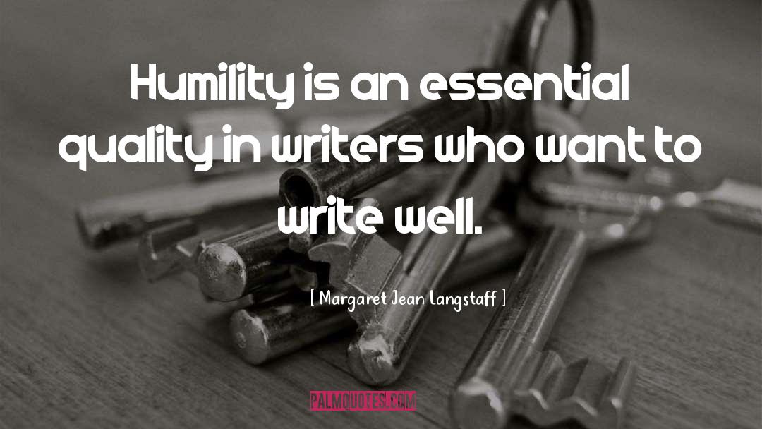 Writing Craft quotes by Margaret Jean Langstaff