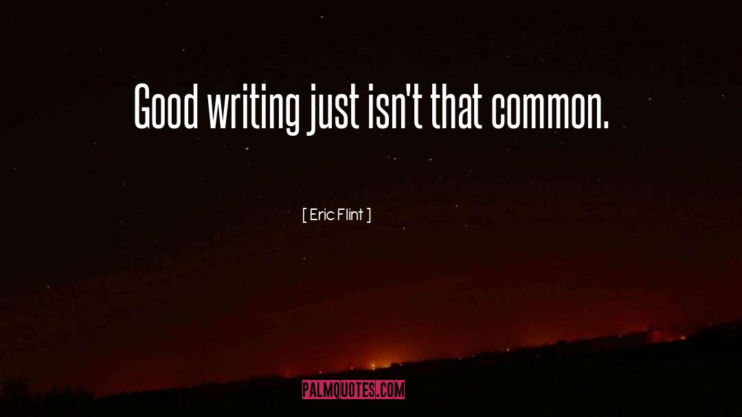 Writing Craft quotes by Eric Flint