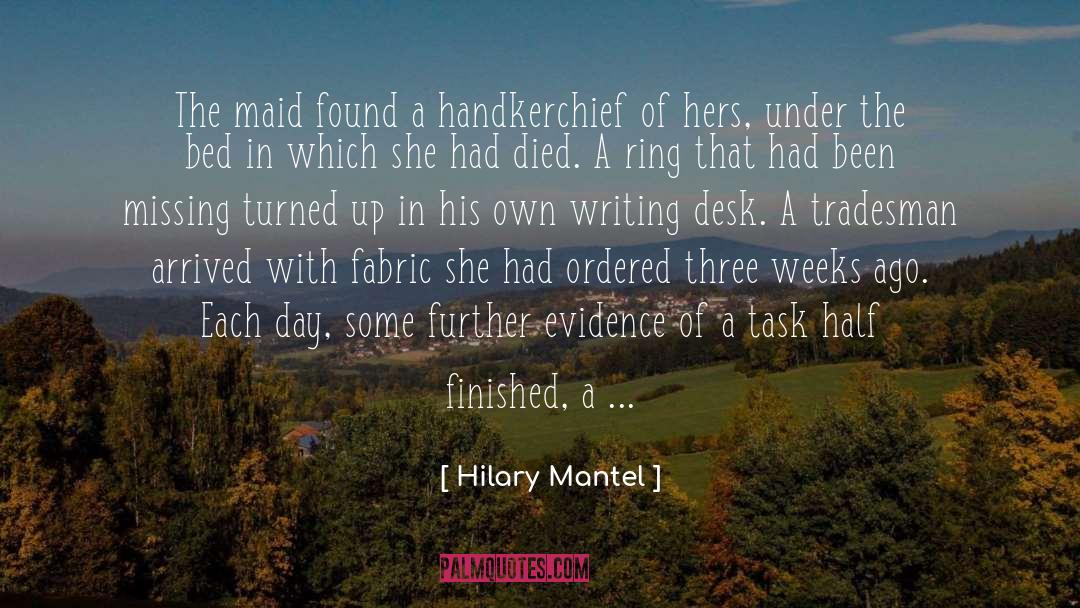 Writing Desk quotes by Hilary Mantel