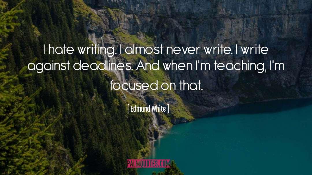 Writing Drinking quotes by Edmund White
