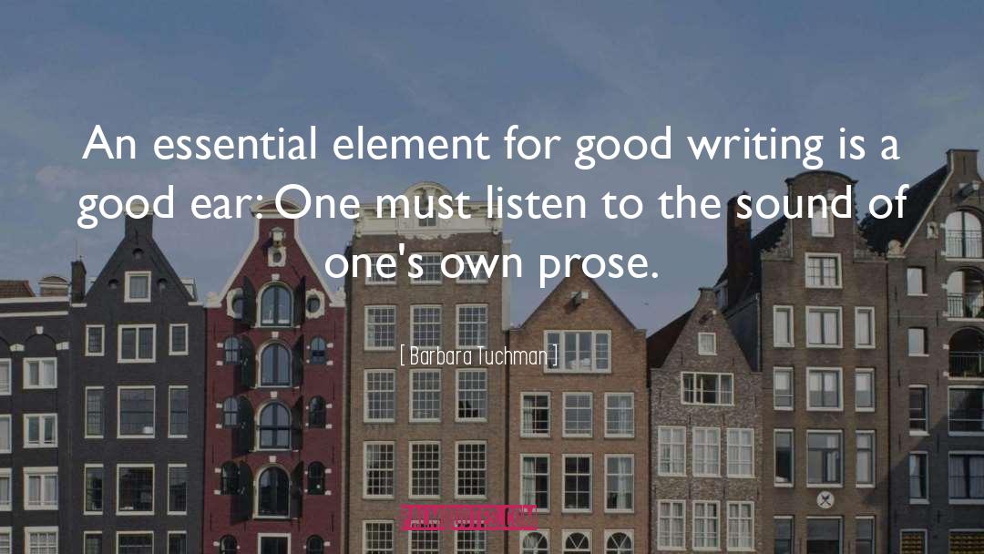 Writing Essentials quotes by Barbara Tuchman