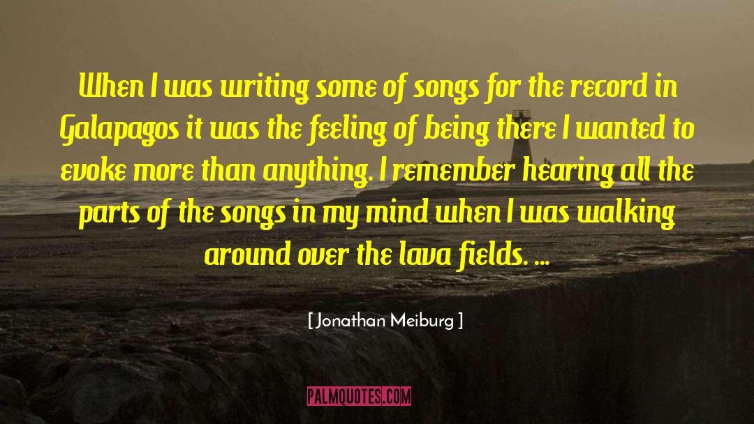 Writing Excellence quotes by Jonathan Meiburg