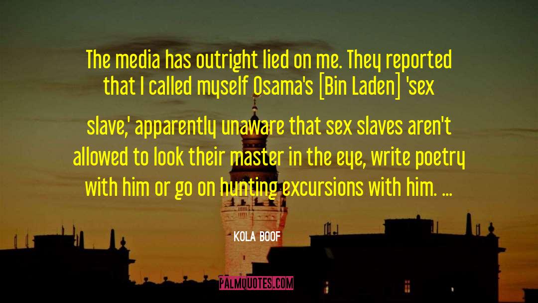 Writing Excuses quotes by Kola Boof