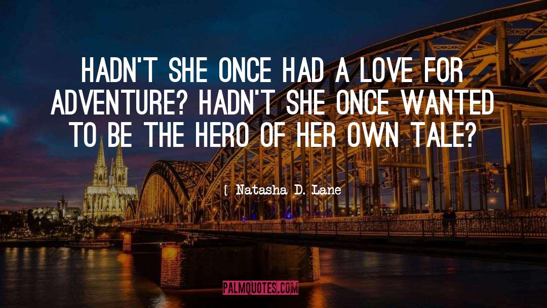 Writing Female Characters quotes by Natasha D. Lane
