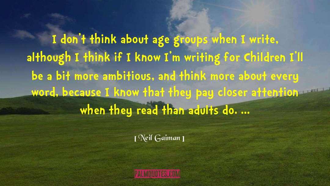 Writing For Children quotes by Neil Gaiman