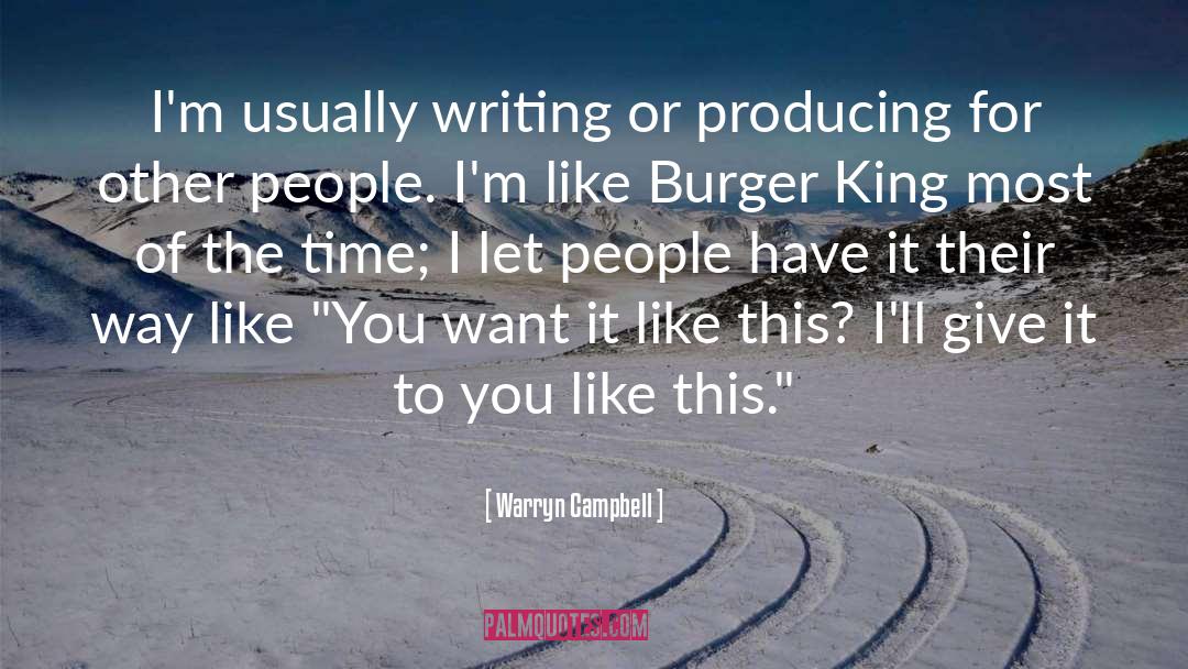 Writing For Yourself quotes by Warryn Campbell