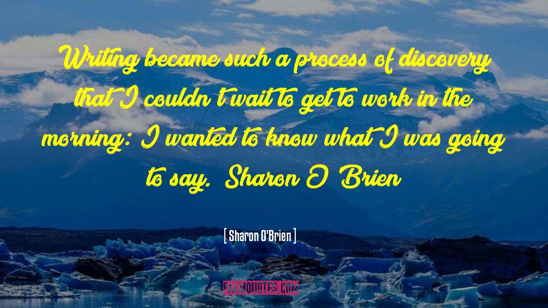 Writing From The Heart quotes by Sharon O'Brien