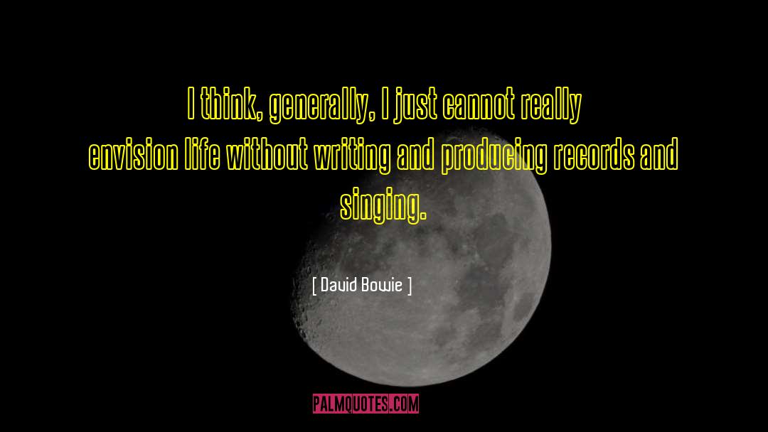 Writing Genre quotes by David Bowie