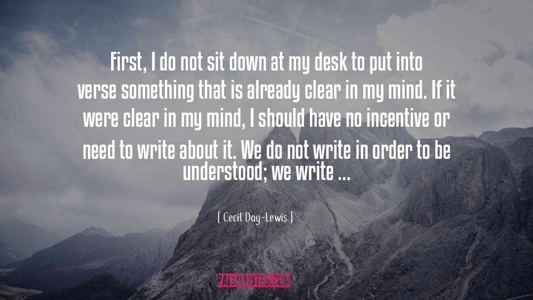 Writing Help quotes by Cecil Day-Lewis