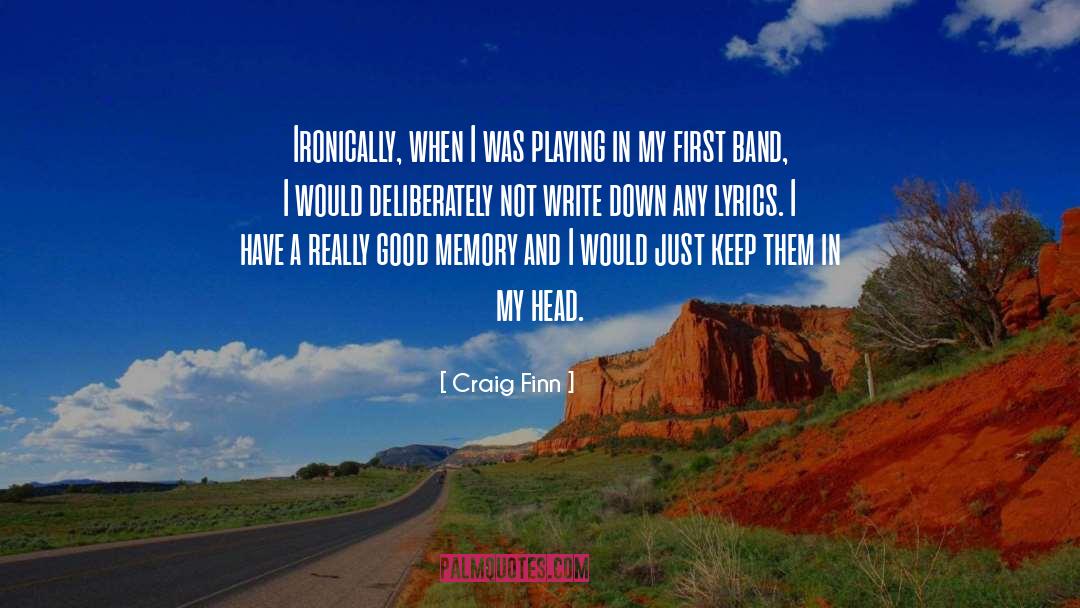 Writing Humor quotes by Craig Finn