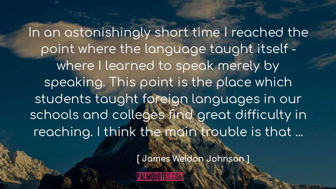 Writing In A Foreign Language quotes by James Weldon Johnson