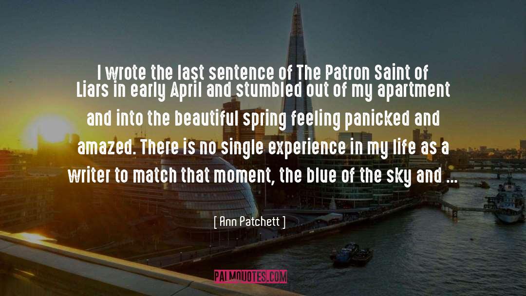 Writing In Life quotes by Ann Patchett