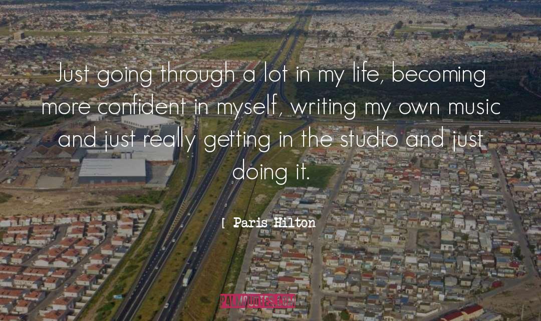 Writing In Life quotes by Paris Hilton