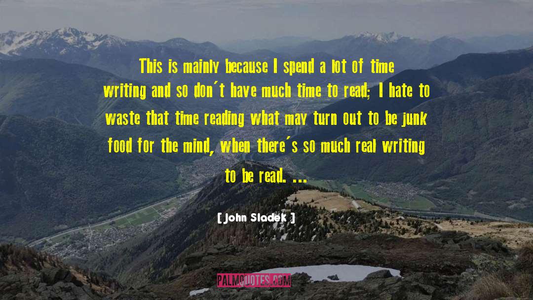 Writing Legacy quotes by John Sladek