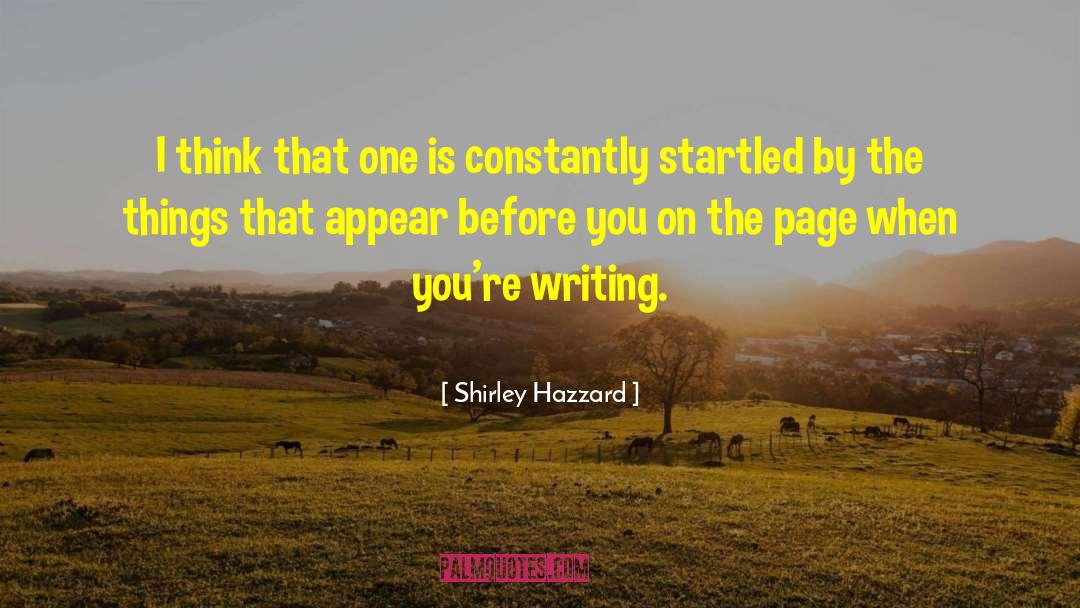 Writing Lesson quotes by Shirley Hazzard