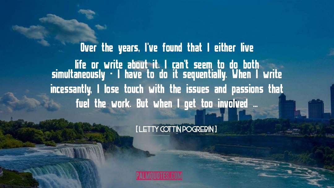 Writing Life quotes by Letty Cottin Pogrebin