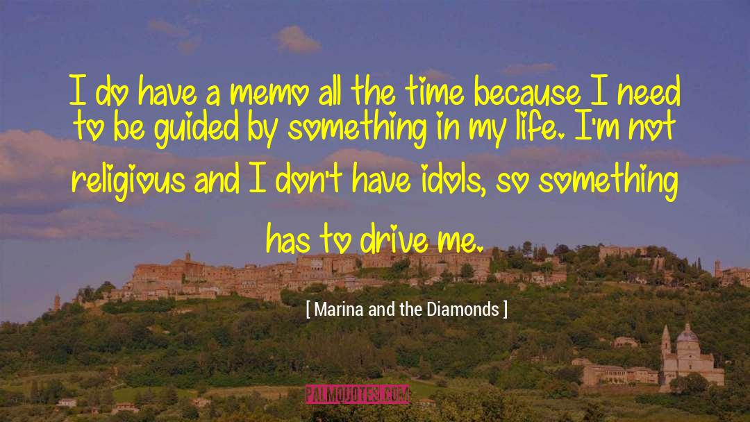 Writing Life quotes by Marina And The Diamonds