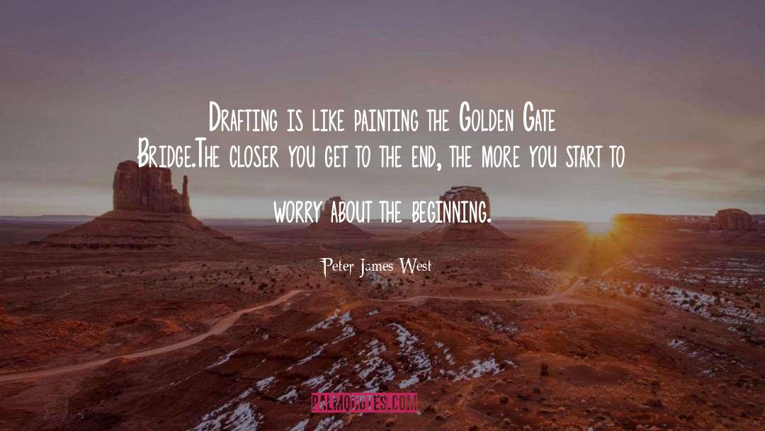 Writing Life quotes by Peter James West