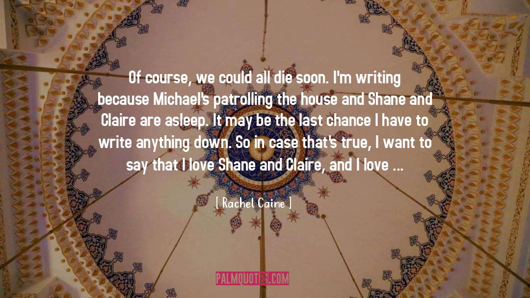 Writing Love Letters quotes by Rachel Caine