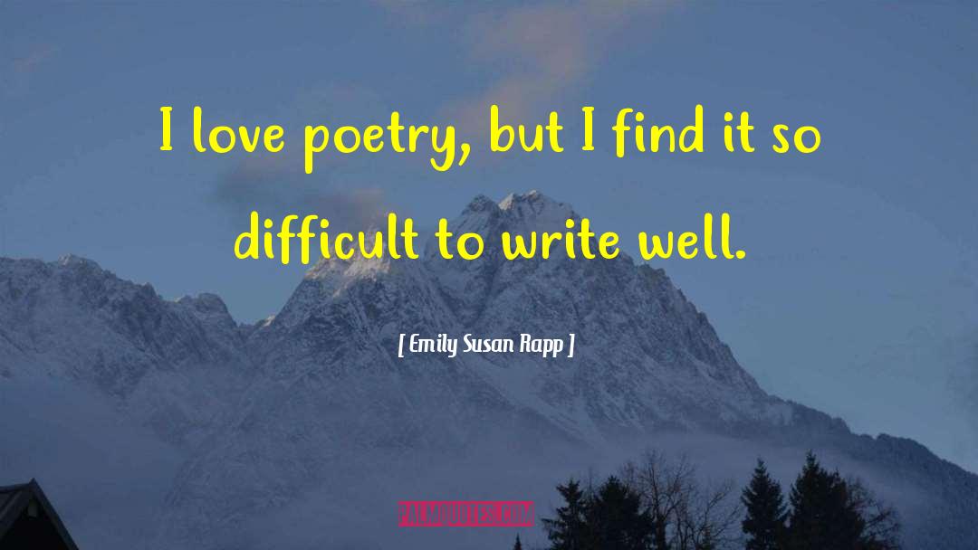 Writing Love quotes by Emily Susan Rapp