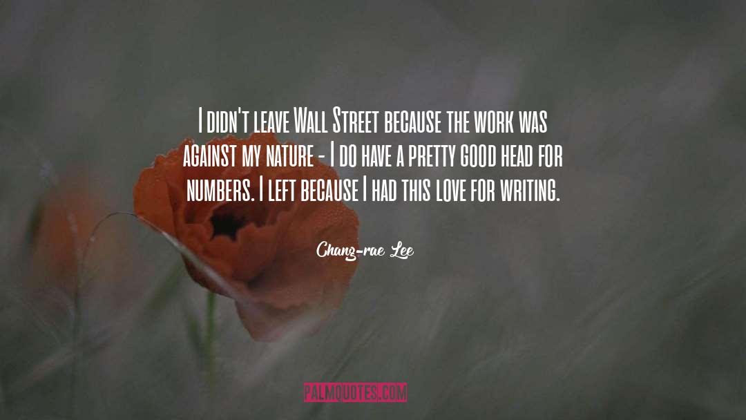 Writing Love quotes by Chang-rae Lee