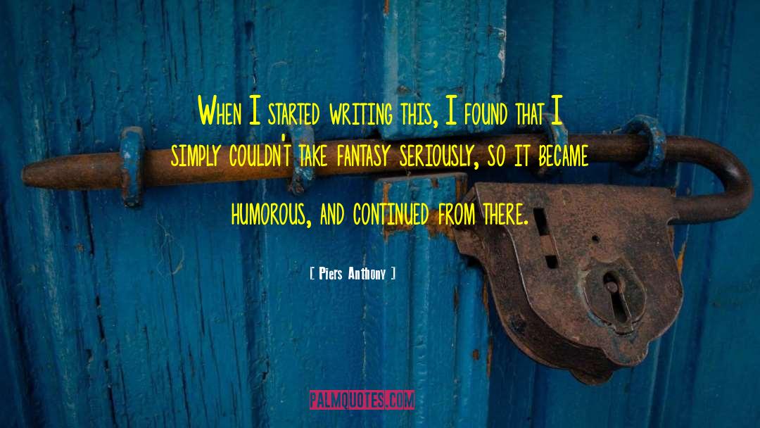 Writing Memoir quotes by Piers Anthony