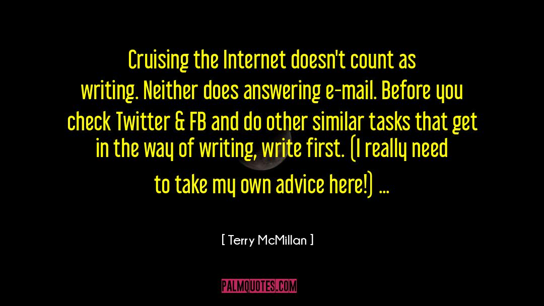 Writing Mindset quotes by Terry McMillan