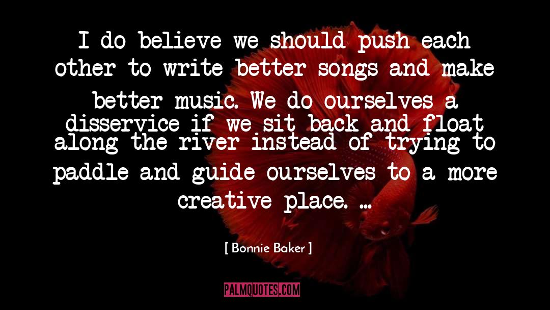 Writing Music Inspiration quotes by Bonnie Baker