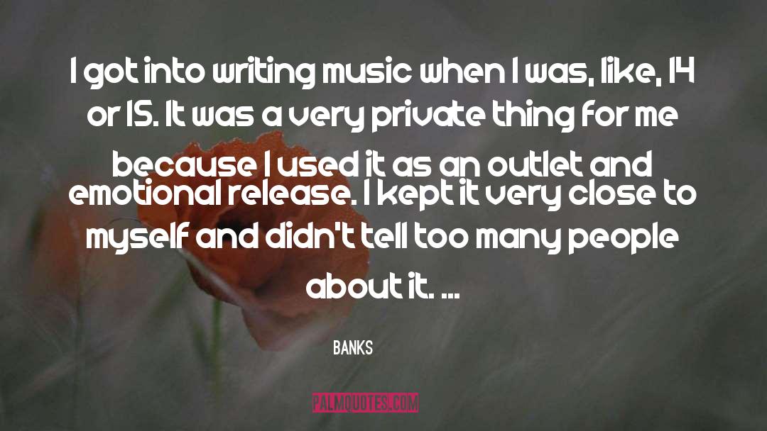 Writing Music quotes by Banks