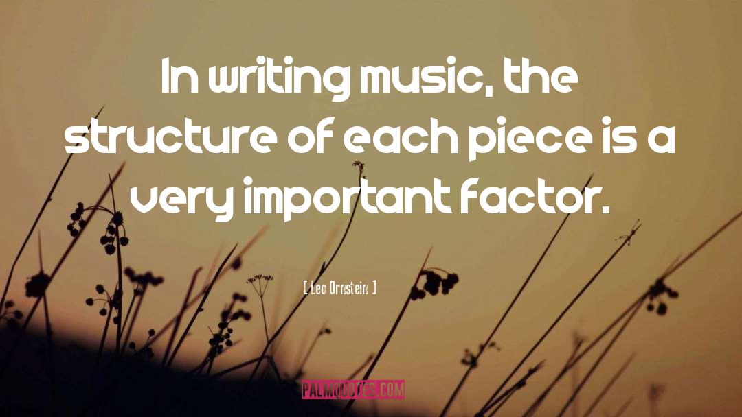 Writing Music quotes by Leo Ornstein