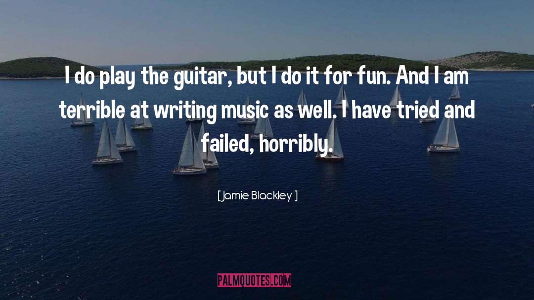 Writing Music quotes by Jamie Blackley