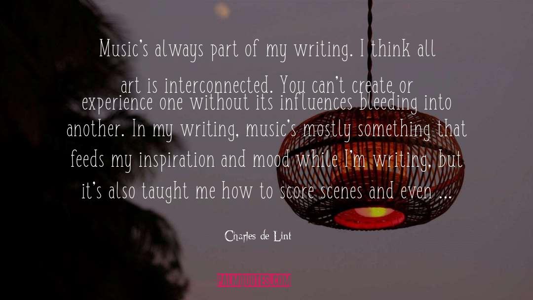 Writing Music quotes by Charles De Lint