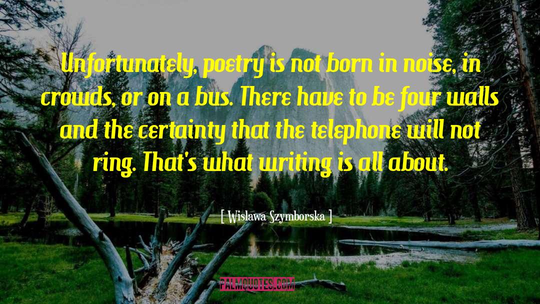 Writing Nonfiction quotes by Wislawa Szymborska