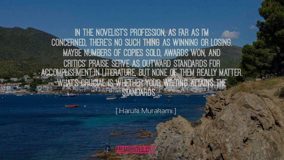Writing Novels quotes by Haruki Murakami