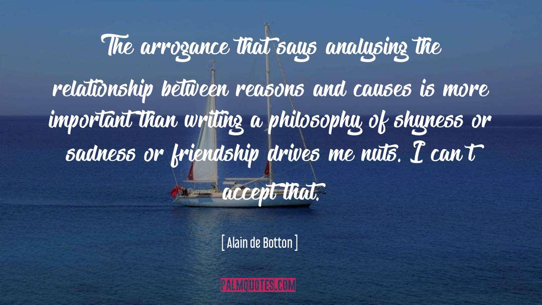 Writing Philosophy quotes by Alain De Botton