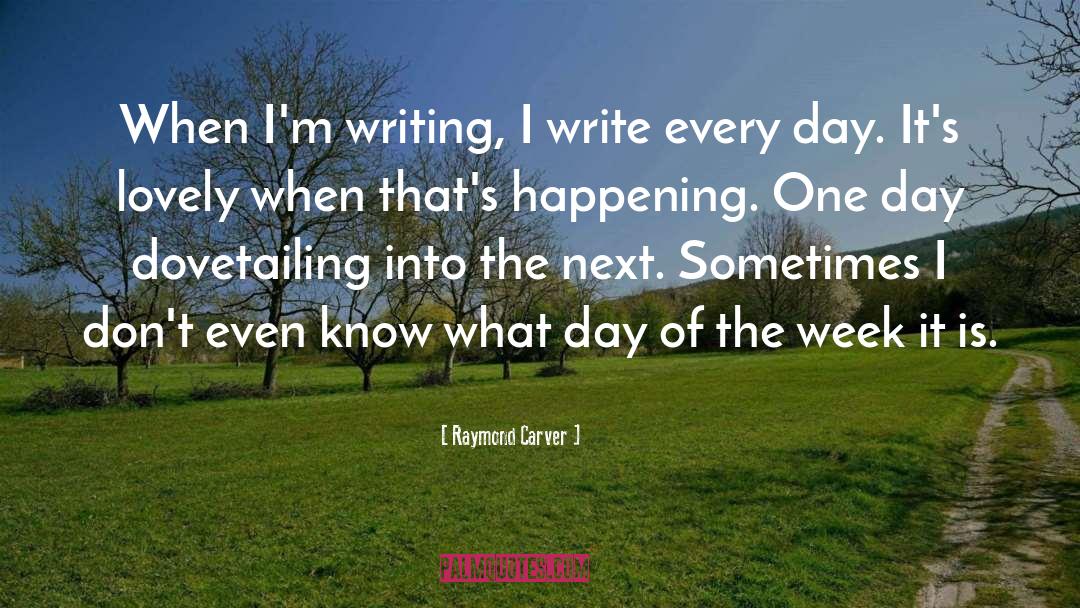 Writing Poems quotes by Raymond Carver