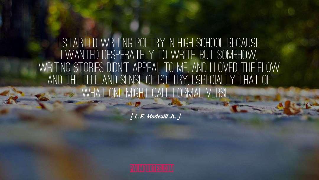 Writing Poetry quotes by L.E. Modesitt Jr.