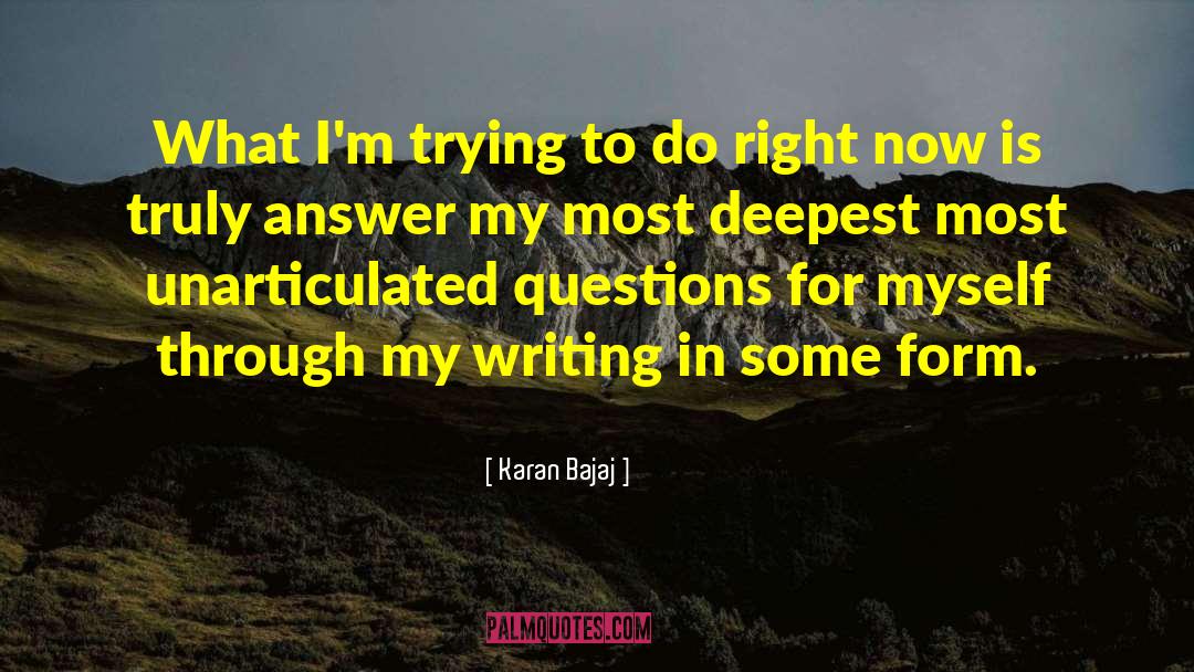 Writing Practice quotes by Karan Bajaj