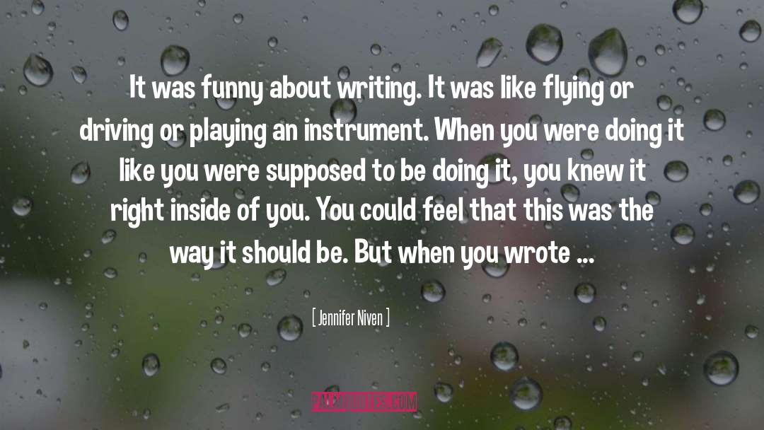 Writing Pro quotes by Jennifer Niven