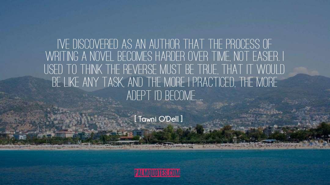 Writing Process Writing Advice quotes by Tawni O'Dell