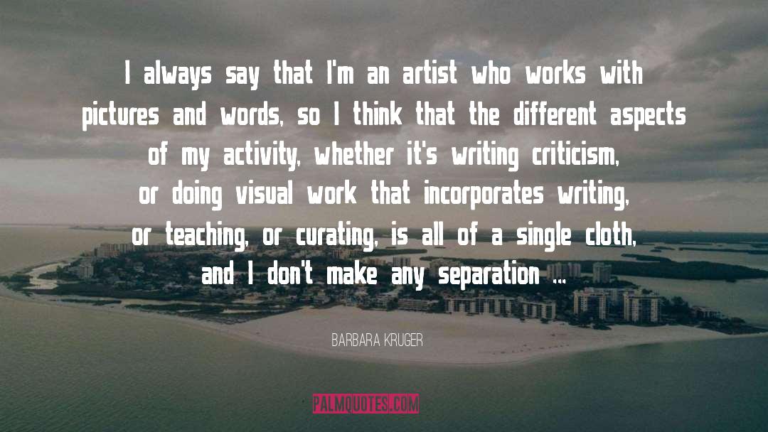 Writing quotes by Barbara Kruger