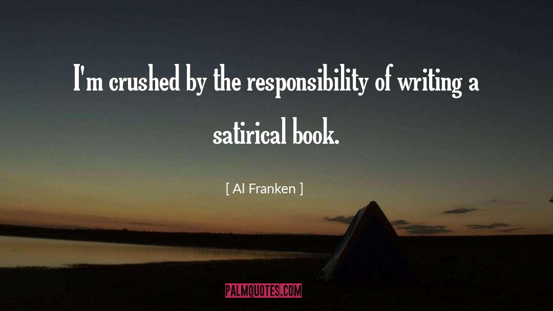 Writing quotes by Al Franken