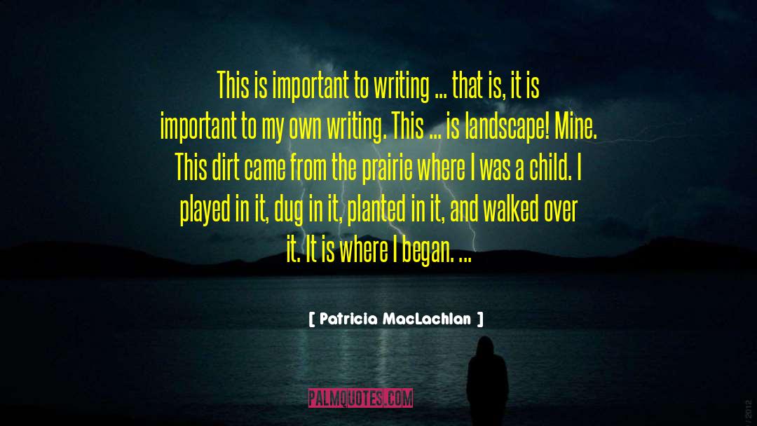 Writing Rewriting quotes by Patricia MacLachlan