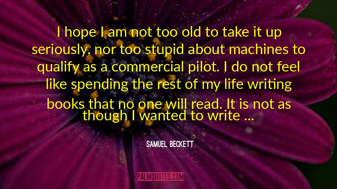 Writing Romance quotes by Samuel Beckett