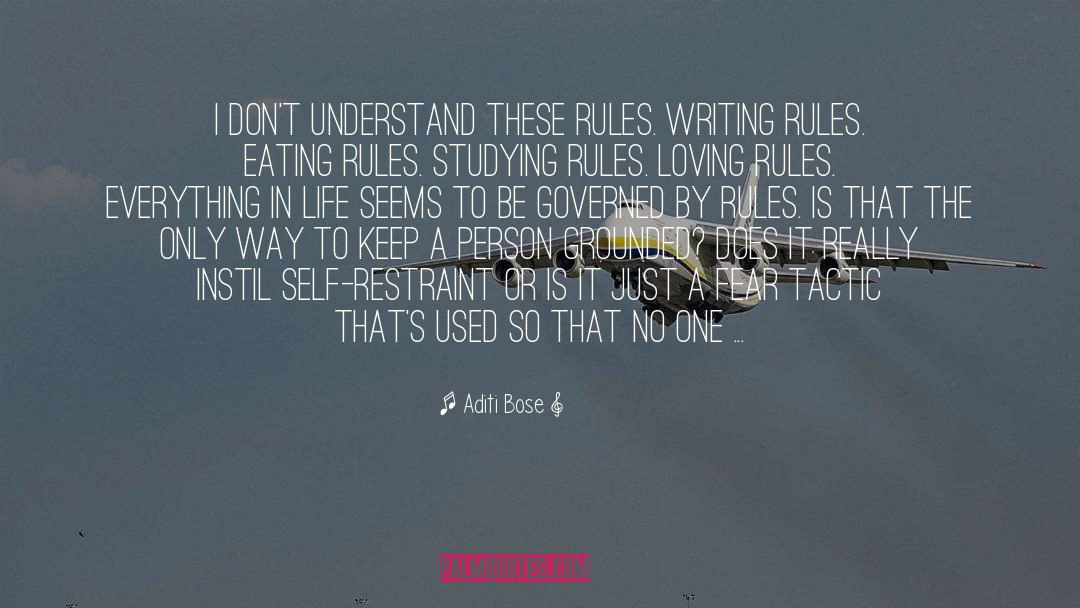 Writing Rules quotes by Aditi Bose