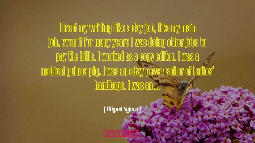 Writing Schedule quotes by Miguel Syjuco