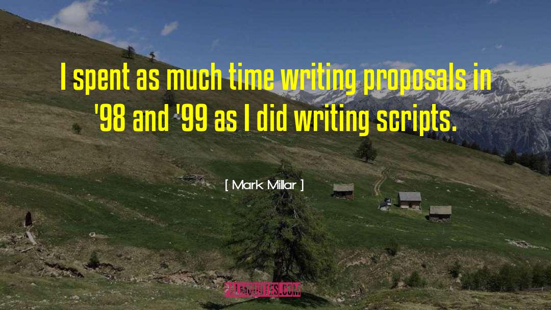 Writing Scripts quotes by Mark Millar