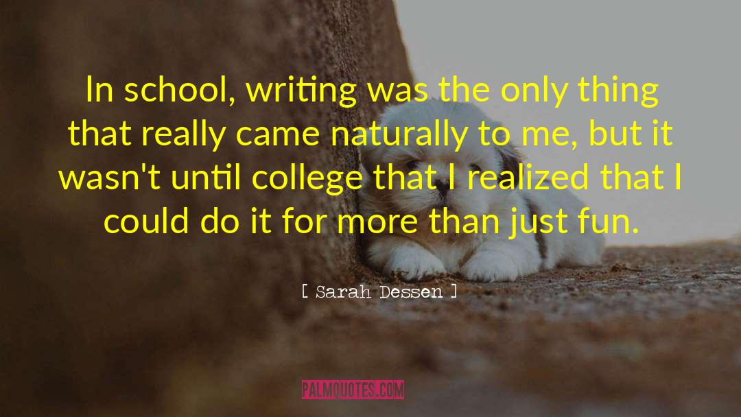 Writing Short quotes by Sarah Dessen